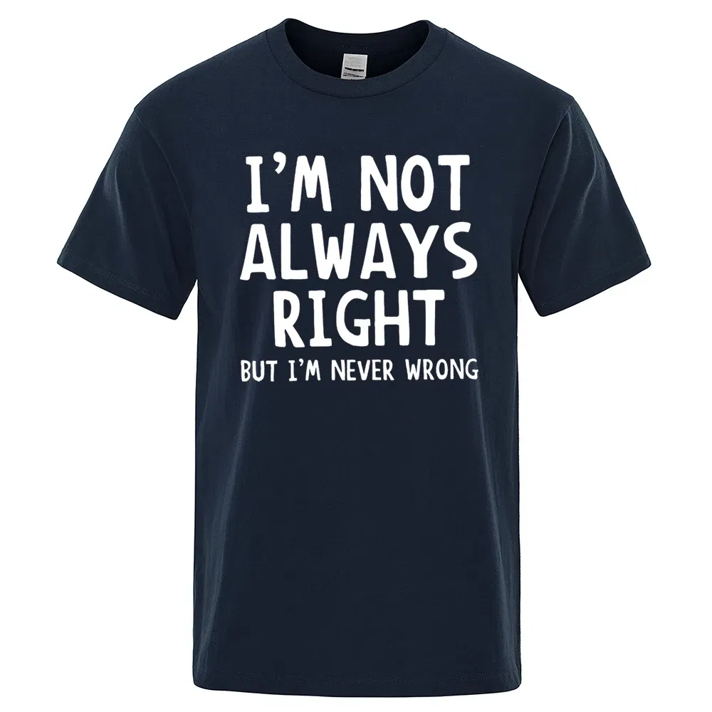 Color: Beige, Size: M - I'M Not Always Right Letter Male T-Shirt High Quality T Shirts Summer Oversized Short Sleeve Clothes Cotton Loose Street Tops
