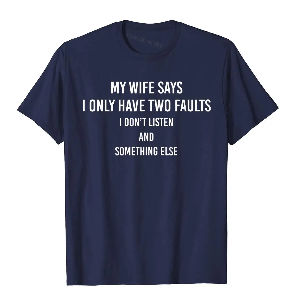 Color: army green, Size: XXL - My Wife Says I Only Have Two Faults Funny Husband Men Gift T-Shirt T Shirts Funny Funky Cotton Tops & Tees High Street For Male